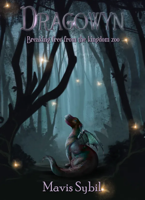 Dragowyn : Breaking Free from the Kingdom Zoo