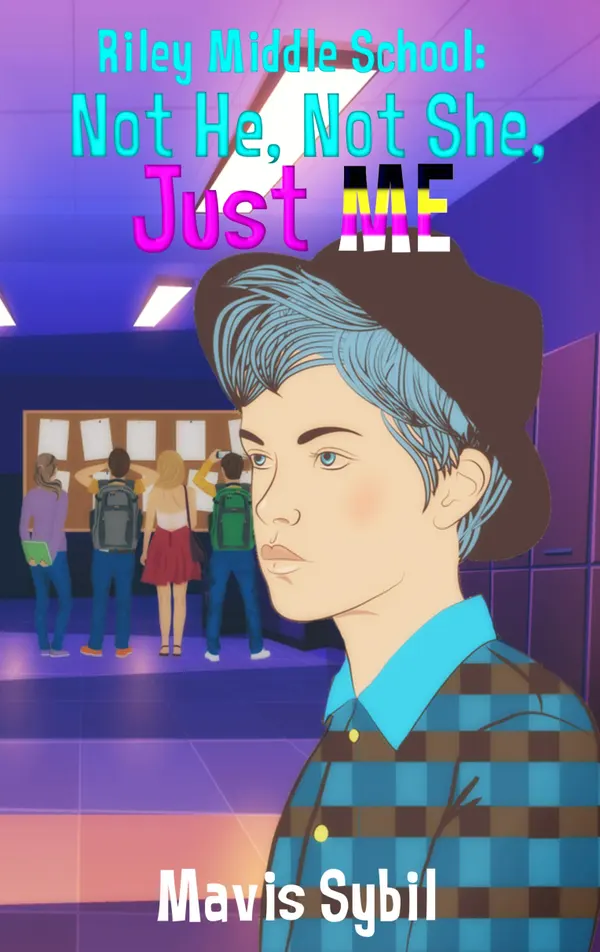 Riley Middle School : Not He, Not She, Just Me