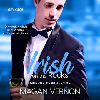 Irish On the Rocks - Murphy Brothers, Book 2 (Unabridged) - undefined
