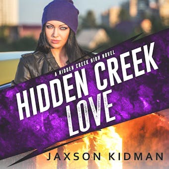 Hidden Creek Love - Hidden Creek High, Book 2 (Unabridged)