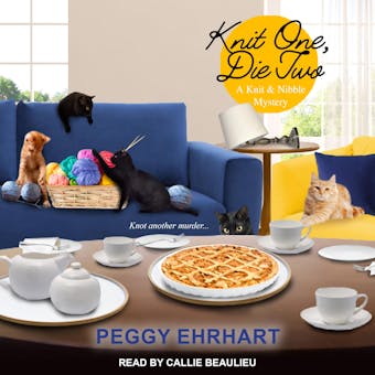 Knit One, Die Two - Peggy Ehrhart