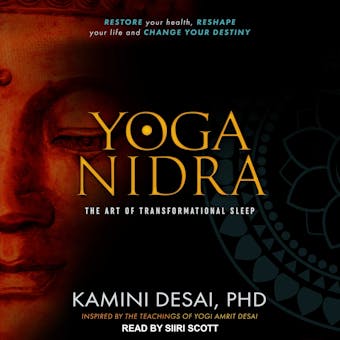 Yoga Nidra: The Art of Transformational Sleep - PhD