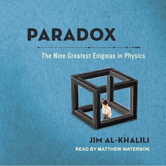 Paradox: The Nine Greatest Enigmas in Physics - undefined