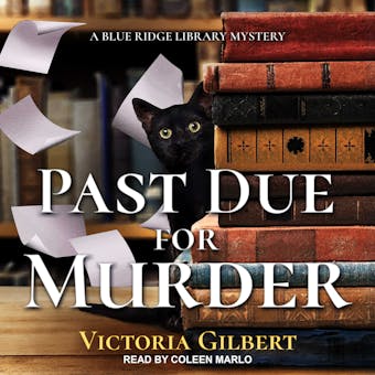 Past Due for Murder: A Blue Ridge Library Mystery - undefined