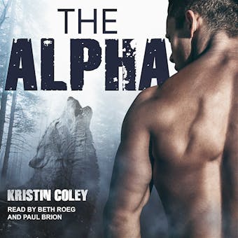 The Alpha: The Pack, Book 3