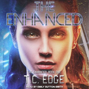 The Enhanced: The Enhanced, Book One