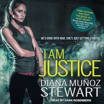 I Am Justice - Diana Munoz Stewart