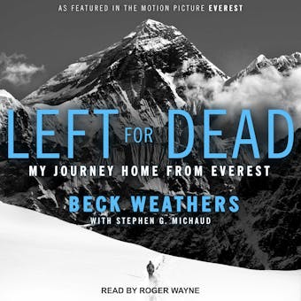 Left for Dead: My Journey Home from Everest - undefined