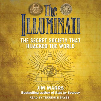The Illuminati: The Secret Society That Hijacked the World - Jim Marrs