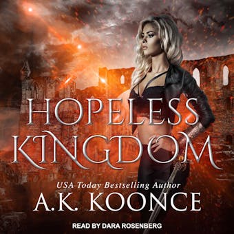 Hopeless Kingdom: Hopeless, Book 2 - A.K. Koonce
