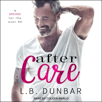 After Care: A Romance for the Over 40 - undefined