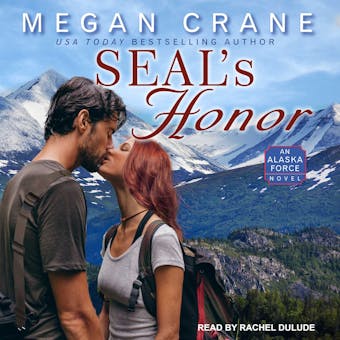 SEAL's Honor: An Alaska Force Novel - undefined