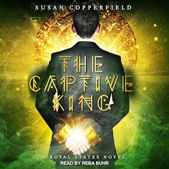 The Captive King: A Royal States Novel - undefined