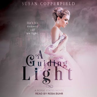 A Guiding Light: A Royal States Novel - undefined
