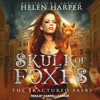 Skulk of Foxes: The Fractured Faery - undefined