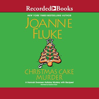 Christmas Cake Murder: A Hannah Swensen Holiday Mystery - Joanne Fluke