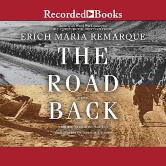 The Road Back: A Novel - Erich Maria Remarque
