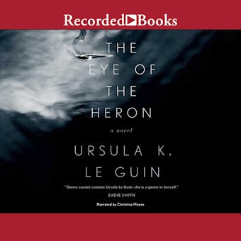 The Eye of the Heron: a novel - Ursula K. Le Guin