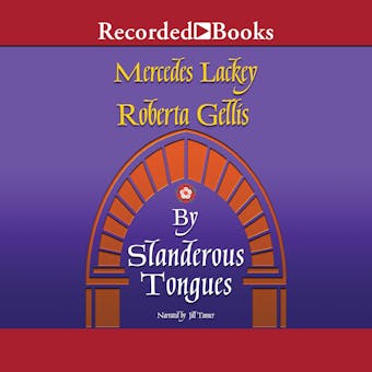 By Slanderous Tongues - Mercedes Lackey