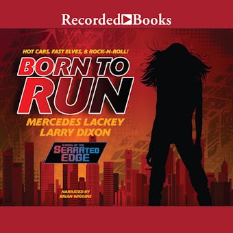 Born to Run: SERRAted Edge, Book 1 - Mercedes Lackey, Larry Dixon