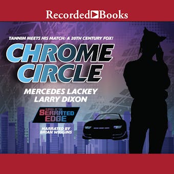 Chrome Circle - Mercedes Lackey, Larry Dixon