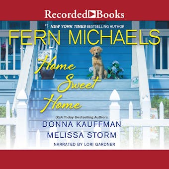 Home Sweet Home - Donna Kauffman, Melissa Storm, Fern Michaels