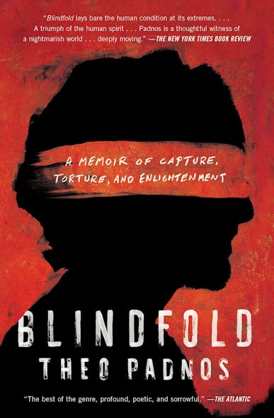 Blindfold : A Memoir Of Capture, Torture, And Enlightenment