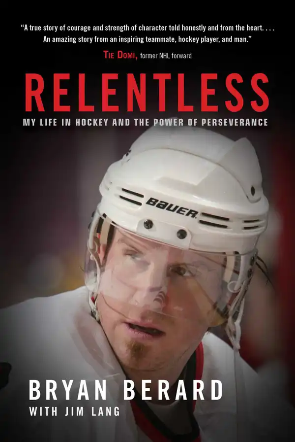 Relentless : My Life in Hockey and the Power of Perseverance