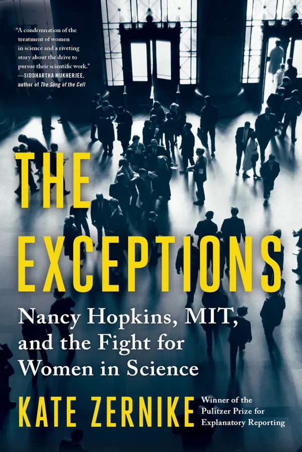 The Exceptions : Nancy Hopkins and the Fight for Women in Science