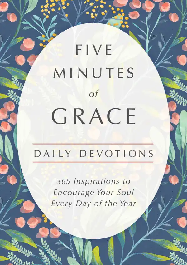 Five Minutes of Grace : Daily Devotions
