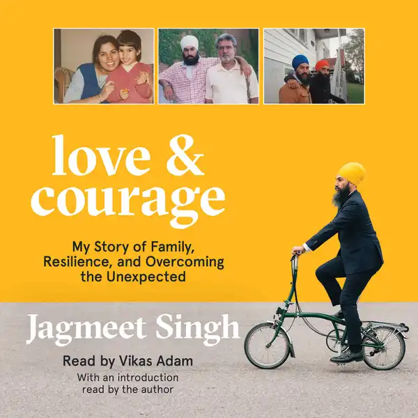 Love & Courage : My Story of Family, Resilience, and Overcoming the Unexpected
