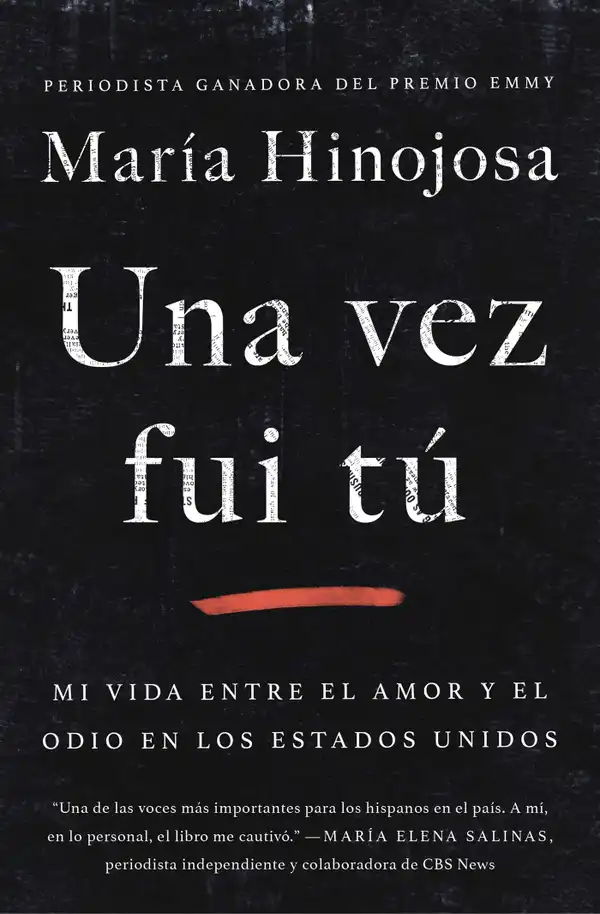 Una vez fui tú (Once I Was You Spanish Edition) : Memorias