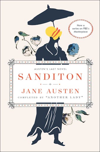 Sanditon: Austen's Last Novel - Jane Austen, Another Lady