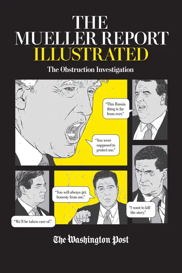 The Mueller Report Illustrated : The Obstruction Investigation