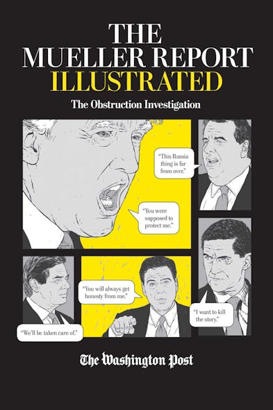 The Mueller Report Illustrated : The Obstruction Investigation
