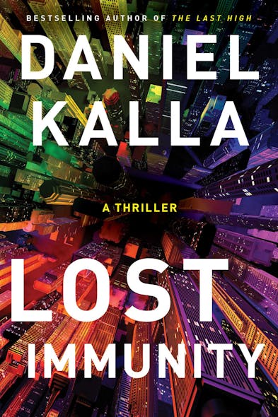 Lost Immunity : A Thriller