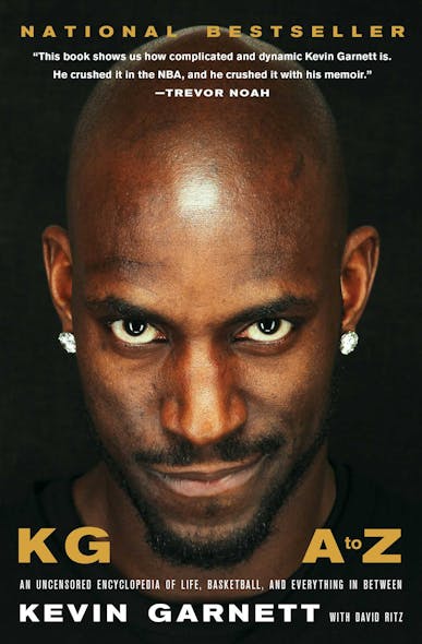 Kg: A To Z : An Uncensored Encyclopedia Of Life, Basketball, And Everything In Between