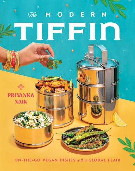 The Modern Tiffin : On-The-Go Vegan Dishes With A Global Flair (A Cookbook)