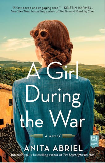 A Girl During the War: A Novel - Anita Abriel