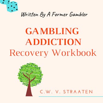 Gambling Addiction Recovery Workbook - undefined