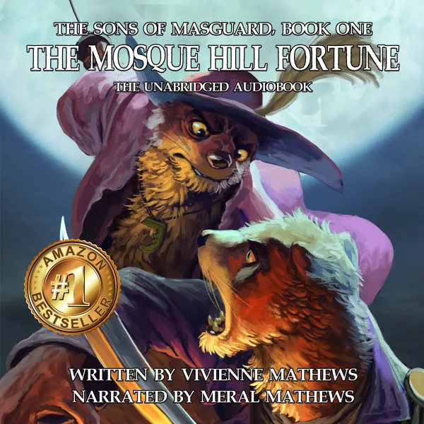 The Mosque Hill Fortune (The Sons of Masguard, Book One) : 