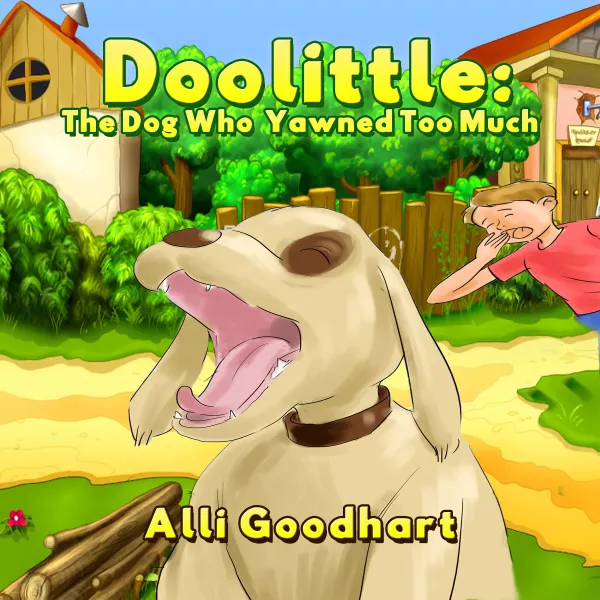 Doolittle: The Dog Who Yawned Too Much : 