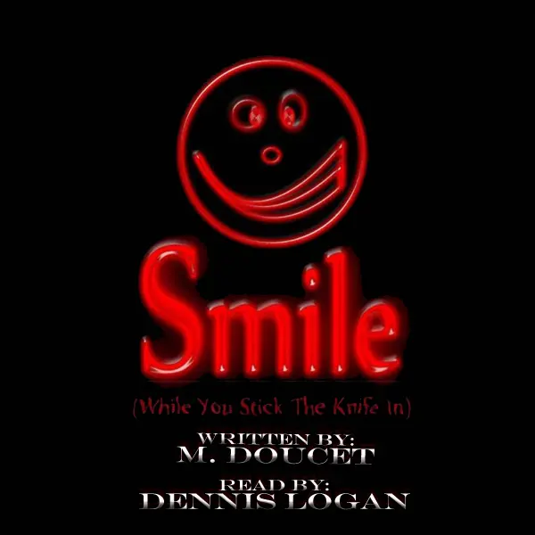 Smile (While You Stick the Knife In) : 