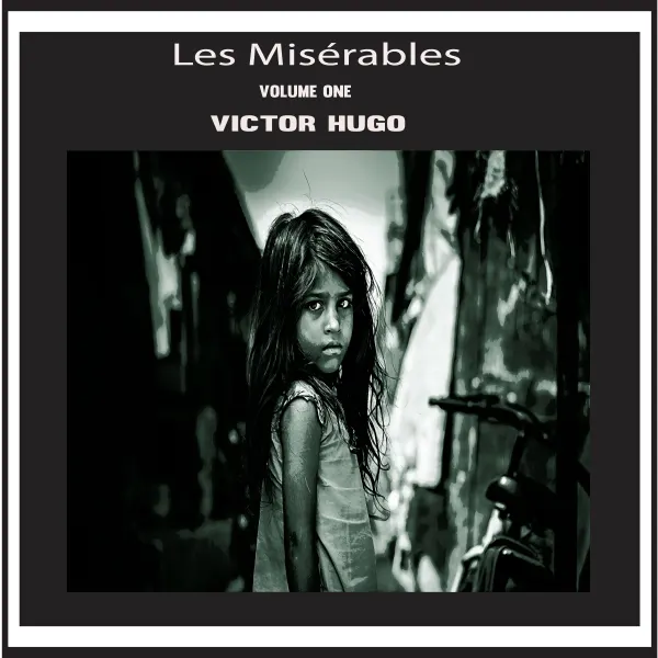 Les Misérables Vol. 1 : 