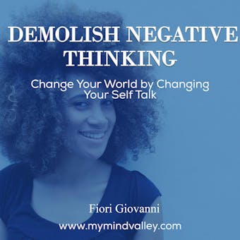 Demolish Negative Thinking - Fiori Giovanni