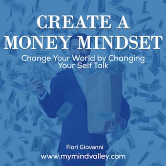 Create Money Mindset - Fiori Giovanni