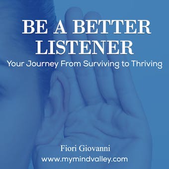 Be a Better Listener - Fiori Giovanni