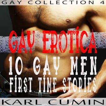 Gay Erotica – 10 Gay Men First Time Stories - undefined
