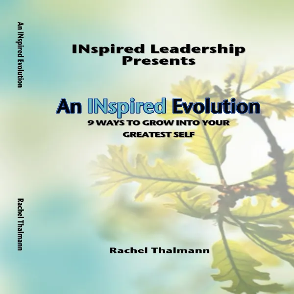 An INspired Evolution: 9 Ways to Grow into Your Greatest Self : 
