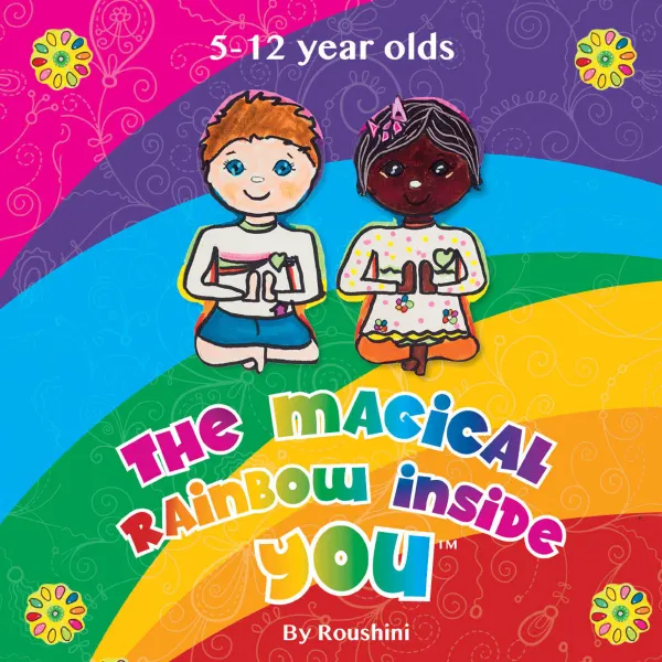 The Magical Rainbow Inside You 5yo + : 